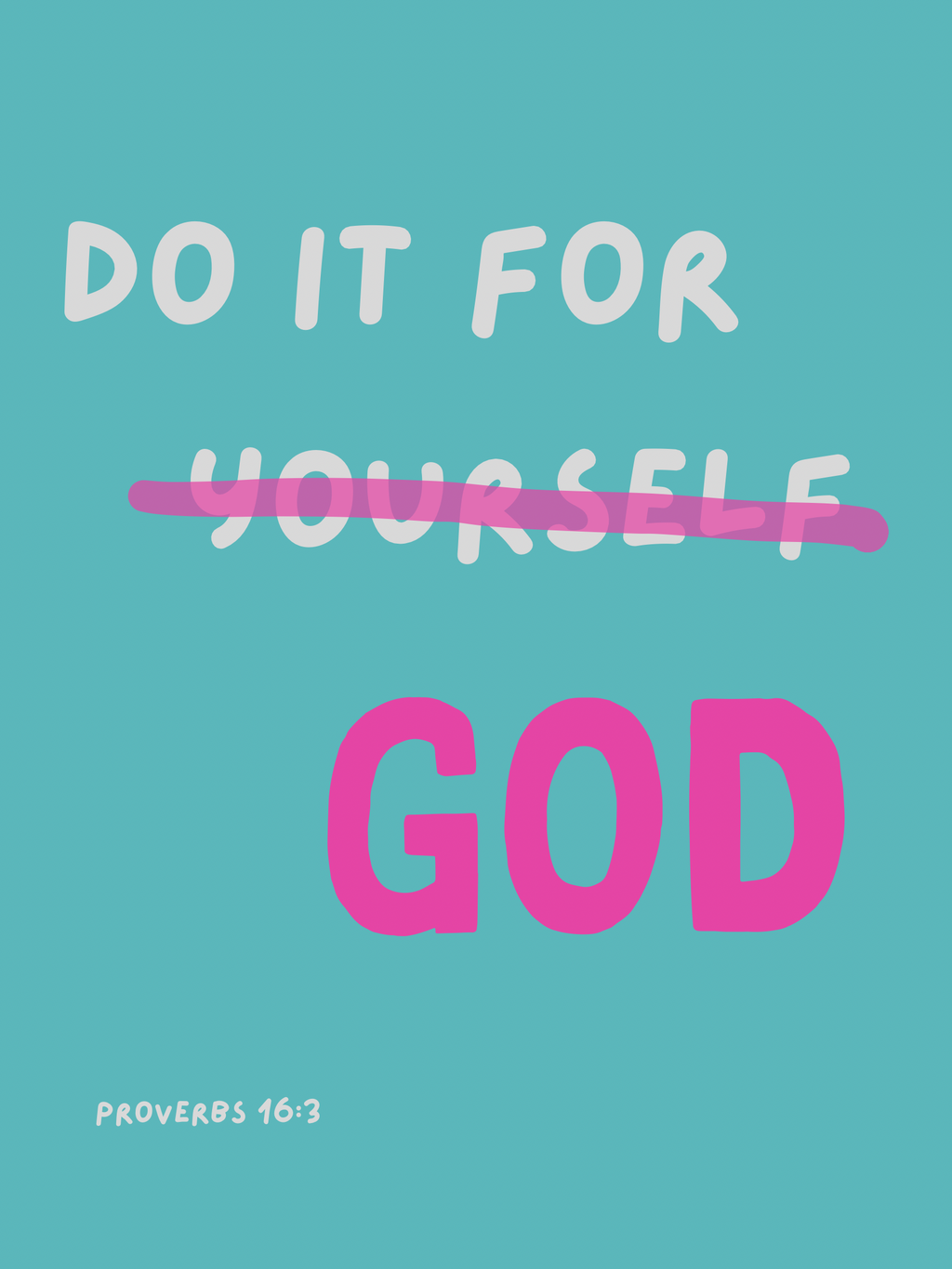 Do it for God - Wall Art / Dorm Room Decor